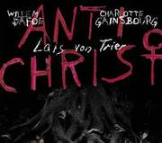 Filmul Antichrist - Lars von Trier si ispita filmologica din Postul Pastelui