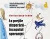 La portile disperarii, inceputul sperantei