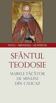 Sfantul Teodosie din Caucaz