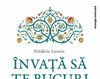 Un drum progresiv catre bucuria pura