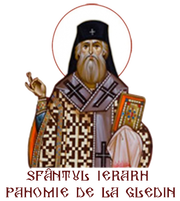 Sfintii Romaniei - Sfantul Ierarh Pahomie de la Gledin 